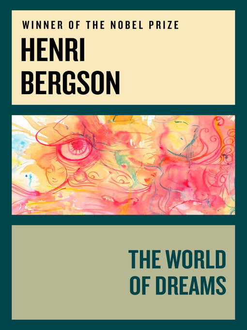 Title details for The World of Dreams by Henri Bergson - Available